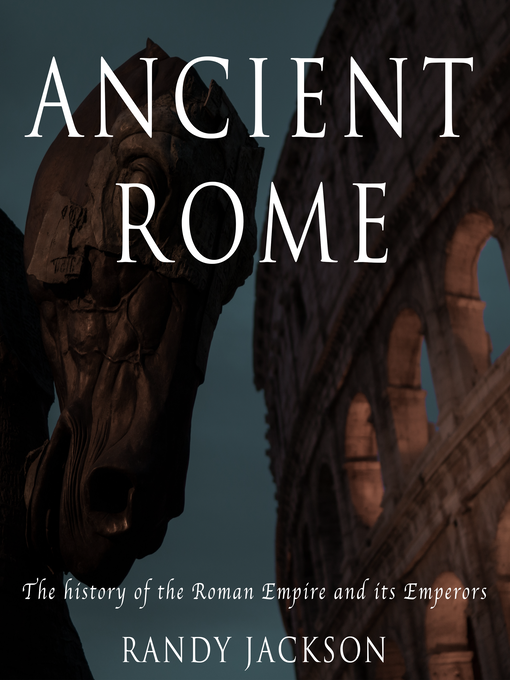 Title details for Ancient Rome by Randy Jackson - Available
